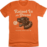 Raised in the Pound
